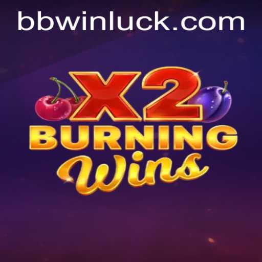 Exploring the Exciting World of BurningWinsX2 and Navigating bbwin PH Login