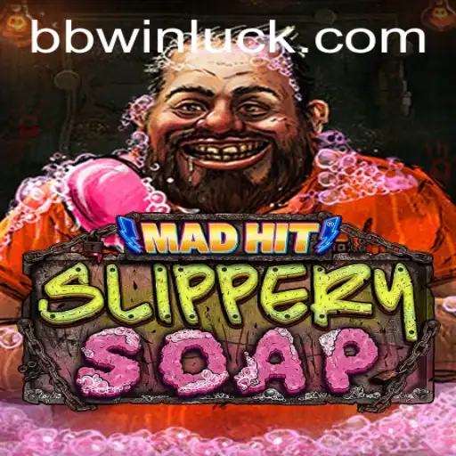 MadHitSlipperySoap: A Thrilling New Game You Need to Try