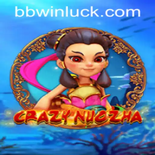 Exploring CrazyNuoZha: A Fascinating Gaming Adventure
