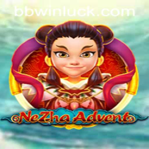 Exploring NeZhaAdvent: A Thrilling Journey with bbwin PH Login